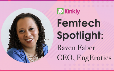 Kinkly – Femtech Focus: Raven Faber of EngErotics